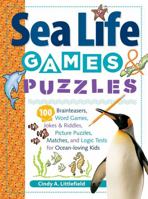 Sea Life Games & Puzzles 1580176240 Book Cover