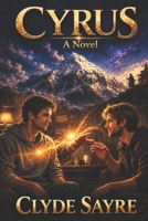 Cyrus B0H8RQD3V2 Book Cover
