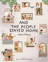 And the People Stayed Home 1734761784 Book Cover