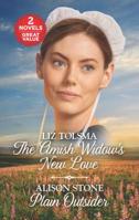 The Amish Widow's New Love and Plain Outsider: A 2-in-1 Collection 1335470115 Book Cover