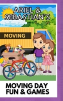 Moving Day Fun & Games: Gulfport Adventures: Overcoming Fears & Finding Friends on the First Day 9693892194 Book Cover