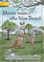Life of a Joey - Maiuia maan aika taian Tiouwii (Te Kiribati) 1922835560 Book Cover