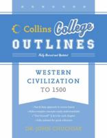Western Civilization to 1500 (Collins College Outlines) 0060881623 Book Cover
