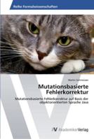 Mutationsbasierte Fehlerkorrektur 3639455835 Book Cover