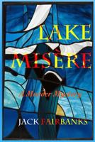 Lake Misere: A Murder Mystery 0986280194 Book Cover