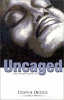 Uncaged: A Story of Faith and Survival 1951461673 Book Cover