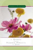 A Garden from a Hundred Packets of Seed 0374528772 Book Cover