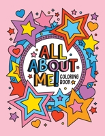 All About Me!: Coloring Book for Girls B08P3H11TG Book Cover