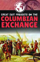 Great Exit Projects on the Columbian Exchange 1499440375 Book Cover