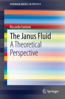 The Janus Fluid: A Theoretical Perspective 3319004069 Book Cover