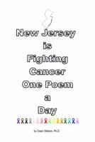 New Jersey is Fighting Cancer One Poem a Day null Book Cover