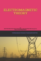 ELECTROMAGNETIC THEORY: For BE/B.TECH/BCA/MCA/ME/M.TECH/Diploma/B.Sc/M.Sc/BBA/MBA/Competitive Exams & Knowledge Seekers null Book Cover