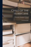 Child of the hurricane: An autobiography 1014866502 Book Cover