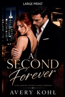 A Second Forever (Second Chance Billionaires) B0HBFGRGD2 Book Cover