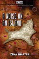 A Noise On An Island 0648076539 Book Cover