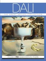 Dali: The Great Artists Collection, Includes 6 FREE ready-to-frame 8x10 prints 1464302731 Book Cover