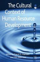 The Cultural Context of Human Resource Development 0230551343 Book Cover