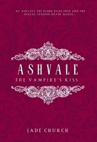 Ashvale: The Vampire's Kiss 1916522173 Book Cover