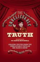 The Unbelievable Truth 0099559137 Book Cover