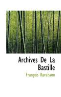 Archives de la Bastille 0469327251 Book Cover