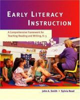 Early Literacy Instruction: Teaching Readers and Writers in Today's Primary Classrooms with MyEducationLab (2nd Edition) (MyEducationLab Series) 0135129036 Book Cover