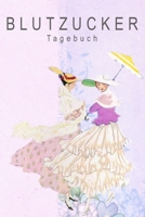 Blutzucker Tagebuch: 2 Jahre Täglich Blutzuckerwerte notieren, Vor-Nach (Frühstück, Mittagessen, Abendessen, Schlafenszeit) (German Edition) B084Z2P63C Book Cover