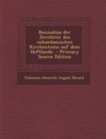 Bonisatius der Zerstörer des columbanischen Kirchentums auf dem Heftlande. 1018208453 Book Cover