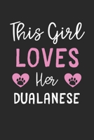 This Girl Loves Her Dualanese: Lined Journal, 120 Pages, 6 x 9, Funny Dualanese Gift Idea, Black Matte Finish (This Girl Loves Her Dualanese Journal) 1673634079 Book Cover
