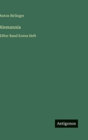 Alemannia: Elfter Band Erstes Heft 3368221477 Book Cover