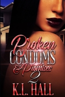 Broken Condoms and Promises 2 B096LPSNQQ Book Cover