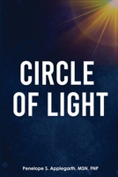 Circle of Light 1965064760 Book Cover