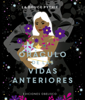 Oráculo de las vidas anteriores: 52 cartas para conectarte con el pasado de tu alma 8491119809 Book Cover