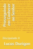 Prosseguindo em Conhecer ao Senhor: Discipulado II 1508470626 Book Cover