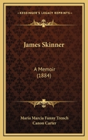 James Skinner: A Memoir 1144803691 Book Cover