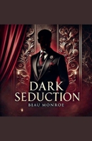 Dark Seduction B0DRWFKFQG Book Cover