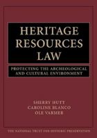 Heritage Resources Law: Protecting the Archeological and Cultural Environment 0471251585 Book Cover