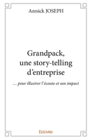 Grandpack, une story-telling d'entreprise (French Edition) 2414075201 Book Cover