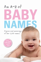 An A-Z of Baby Names 0199669856 Book Cover