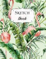 Sketch Book: Flamingo Sketchbook Scetchpad for Drawing or Doodling Notebook Pad for Creative Artists #9 Green 107351160X Book Cover