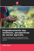 Empoderamento das mulheres, perspectivas do sector agrícola. 6206865614 Book Cover