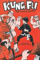 Kung Fu for Young People: An Introduction to Karate and Kung Fu 0897500792 Book Cover