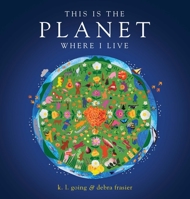This Is the Planet Where I Live 1481465635 Book Cover