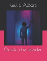 Quello che desideri B08GVGCDDY Book Cover