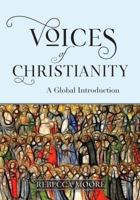 Voices of Christianity: A Global Introduction 0072870435 Book Cover