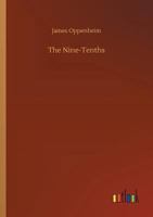 The Nine-Tenths 1421801582 Book Cover