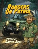 Rangers On Patrol 1764542959 Book Cover
