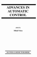 Advances in Automatic Control (The Springer International Series in Engineering and Computer Science) 1461348277 Book Cover