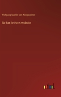 Sie hat ihr Herz entdeckt (German Edition) 3368649035 Book Cover