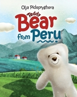 Teddy Bear from Peru 1661615481 Book Cover