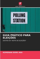 Guia Prático Para Eleições 6204993267 Book Cover